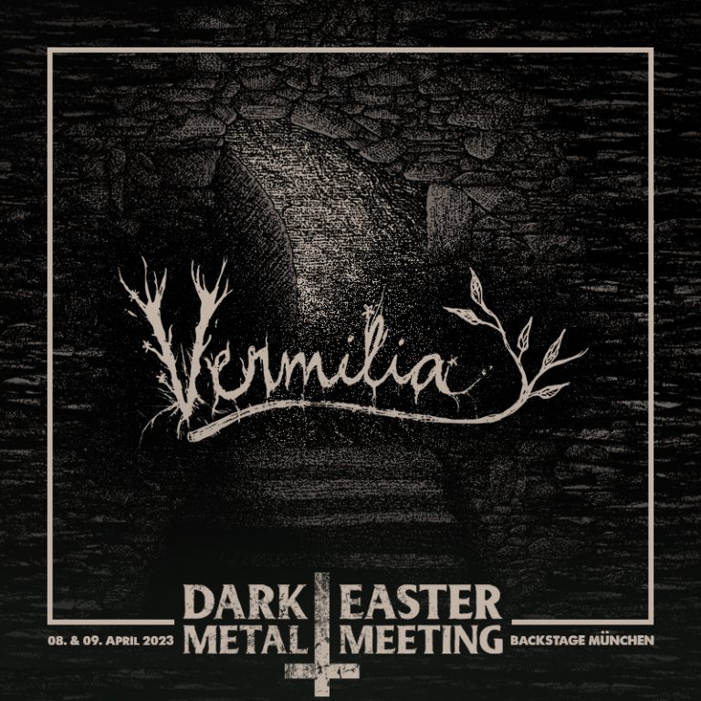 VERMILIA @ DARK EASTER METAL MEETING 2023 (DE)
